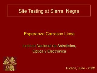 Site Testing at Sierra Negra