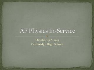 AP Physics In-Service