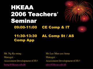 HKEAA 2006 Teachers ’ Seminar