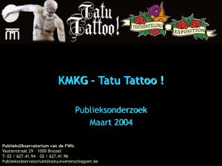 KMKG – Tatu Tattoo !
