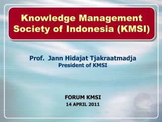 Knowledge Management Society of Indonesia (KMSI)