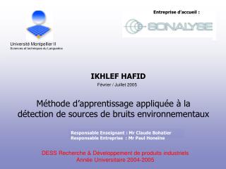 Méthode d’apprentissage appliquée à la détection de sources de bruits environnementaux