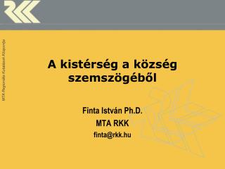 A kistérség a község szemszögéből