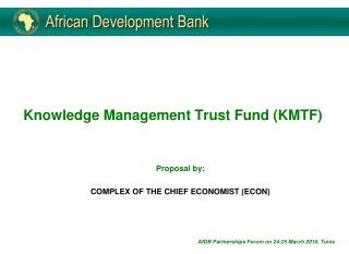 Knowledge Management Trust Fund (KMTF)