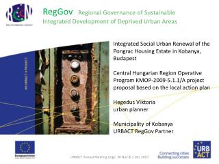 RegGov Regional Governance of Sustainable Integrated Development of Deprived Urban Areas