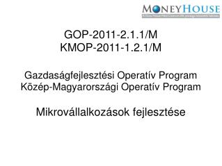 GOP-2011-2.1.1/M KMOP-2011-1.2.1/M