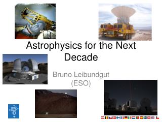 Astrophysics for the Next Decade