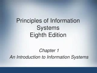 Principles of Information Systems Eighth Edition