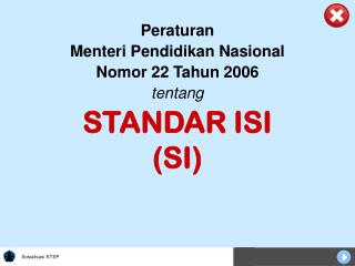 STANDAR ISI (SI)