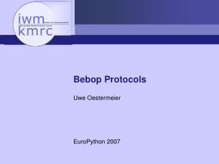Bebop Protocols