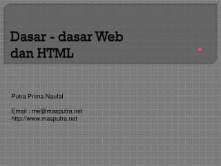 Dasar - dasar Web dan HTML