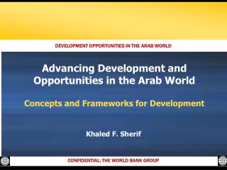 Advancing Development and Opportunities in the Arab World Concepts and Frameworks for Development