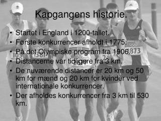 Kapgangens historie.