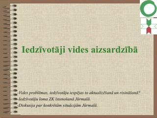 Iedzīvotāji vides aizsardzībā