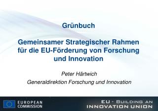 Grünbuch Gemeinsamer Strategischer Rahmen für die EU-Förderung von Forschung und Innovation
