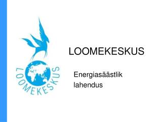 LOOMEKESKUS