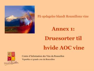 Annex 1: Druesorter til hvide AOC vine