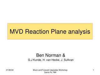 MVD Reaction Plane analysis
