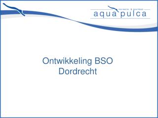 Ontwikkeling BSO Dordrecht