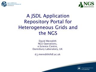 A JSDL Application Repository Portal for Heterogeneous Grids and the NGS