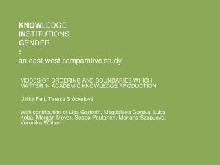 KNOW LEDGE IN STITUTIONS G ENDER : an east-west comparative study