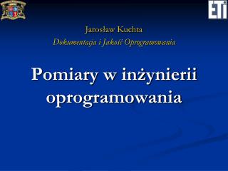 Pomiary w inżynierii oprogramowania