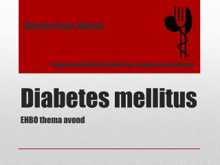 Diabetes mellitus