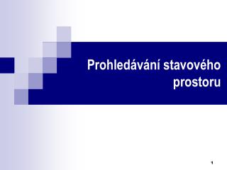 Prohledávání stavového prostoru