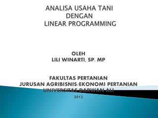 ANALISA USAHA TANI DENGAN LINEAR PROGRAMMING