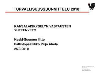 TURVALLISUUSSUUNNITTELU 2010