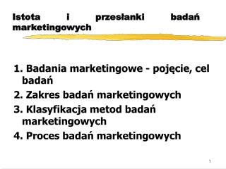 Istota i przesłanki badań marketingowych