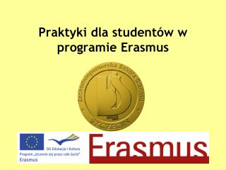 Praktyki dla studentów w programie Erasmus
