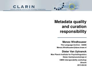 Metadata quality and curation responsibility