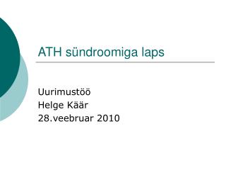 ATH sündroomiga laps