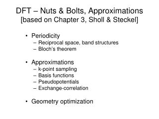 DFT – Nuts &amp; Bolts, Approximations [based on Chapter 3, Sholl &amp; Steckel]