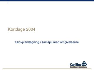 Kortdage 2004