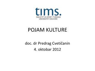 POJAM KULTURE