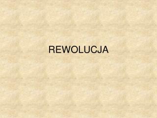 REWOLUCJA