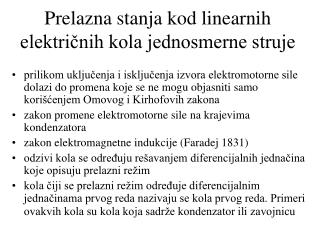 Pre lazna stanja kod linearnih električnih kola jednosmerne struje