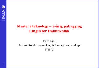 Master i teknologi – 2-årig påbygging Linjen for Datateknikk