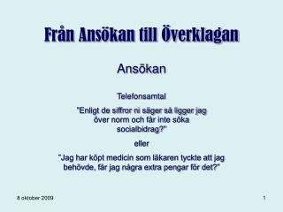 Från Ansökan till Överklagan