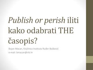 Publish or perish iliti kako odabrati THE časopis ?