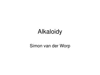 Alkaloidy