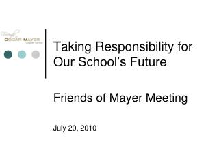 Taking Responsibility for Our School’s Future