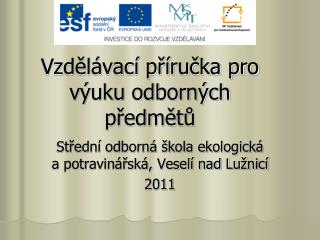 Vzdělávací příručka pro výuku odborných předmětů