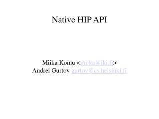 Native HIP API
