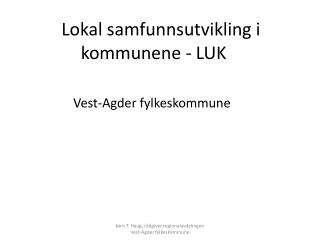 Lokal samfunnsutvikling i kommunene - LUK