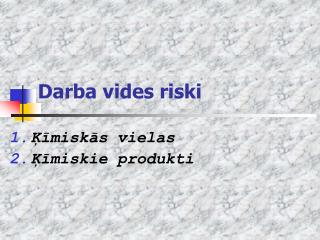 Darba vides riski