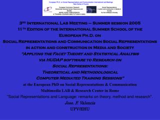 3 rd International Lab Meeting – Summer session 2005