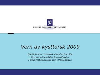 Vern av kysttorsk 2009